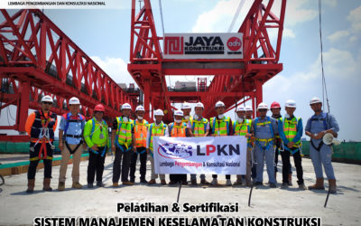 Pelatihan & Sertifikasi SISTEM MANAJEMEN KESELAMATAN KONSTRUKSI PETUGAS K3 KONSTRUKSI